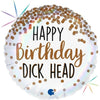 Happy Birthday Dick Head Ballon (mit Helium gefüllt)