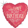 Ballon coeur With Love on your birthday (rempli d'hélium) 